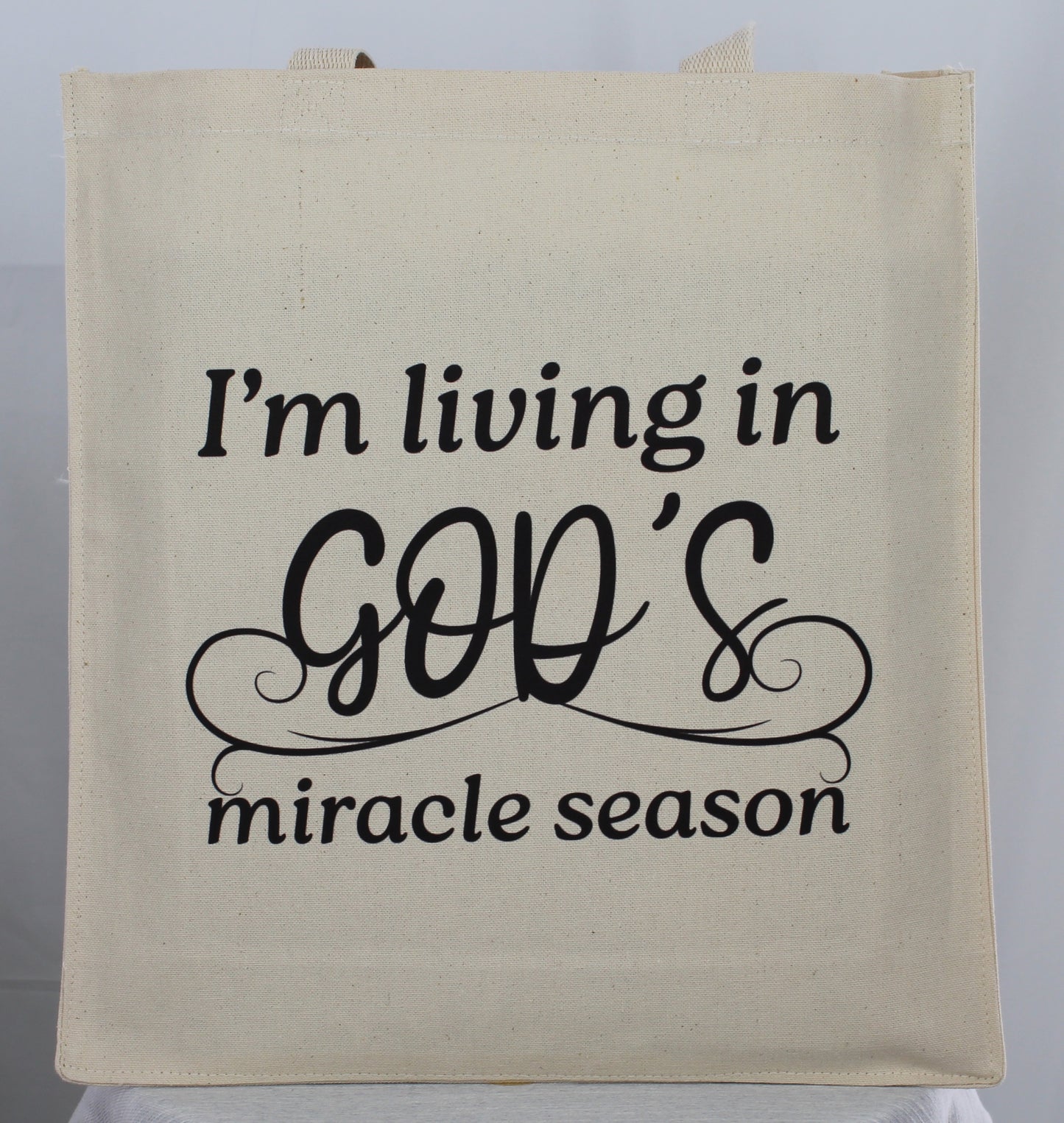 I'm Living in God's Miracle Season Totebag