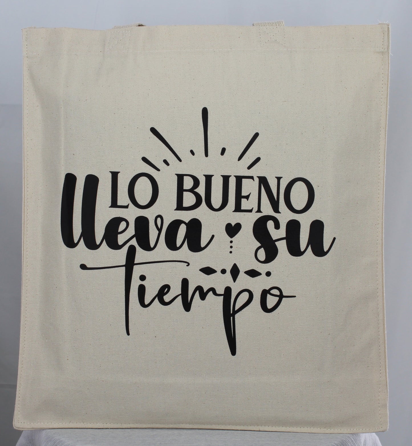 "Lo Bueno Lleva su Tiempo" Totebag